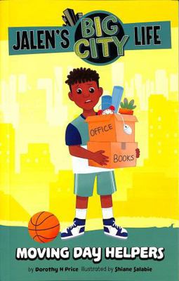 Moving Day Helpers (Jalen’s Big City Life) 1398253219 Book Cover