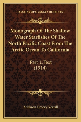 Monograph Of The Shallow Water Starfishes Of Th... 1164198025 Book Cover