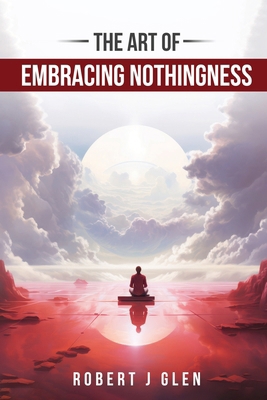 The Art of Embracing Nothingness 9695592570 Book Cover