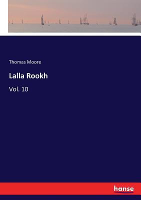 Lalla Rookh: Vol. 10 3337348440 Book Cover