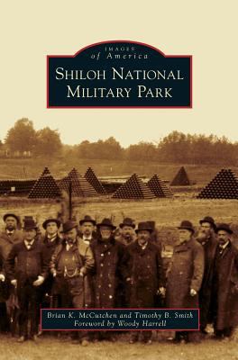 Shiloh National Military Park 1531661645 Book Cover