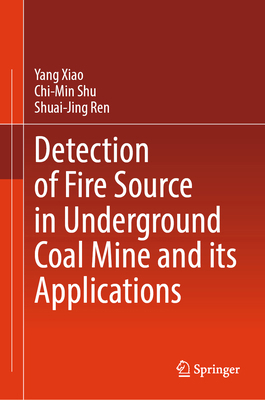 Detection of Fire Source in Underground Coal Mi... 9819570638 Book Cover