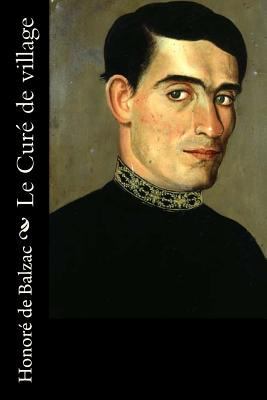 Le Curé de village [French] 1985159392 Book Cover