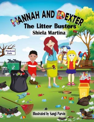 Hardcover Hannah and Dexter : The Litter Busters Book