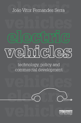Electric Vehicles: Technology, Policy and Comme... 1138374970 Book Cover