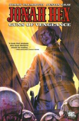 Jonah Hex : Guns of Vengeance 1401212492 Book Cover