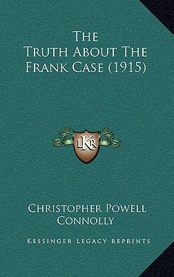 The Truth About The Frank Case (1915) 116908673X Book Cover