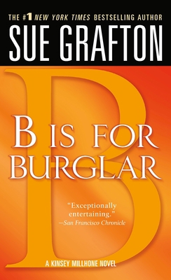 B Is for Burglar: A Kinsey Millhone Mystery 0312939000 Book Cover