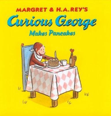 Curious George Makes Pancakes 0395923379 Book Cover