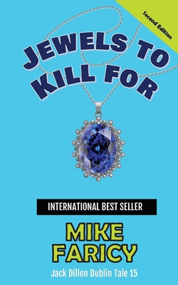 Jewels to Kill For: Jack Dillon Dublin Tale 15 1962080897 Book Cover