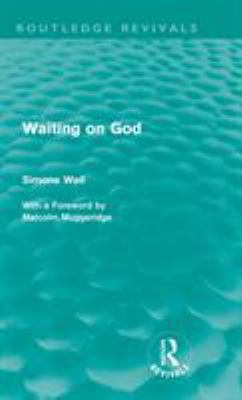 Waiting on God (Routledge Revivals) 0415562384 Book Cover