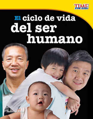El Ciclo de Vida del Ser Humano [Spanish] 1433344874 Book Cover