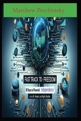 Fast Track to Freedom: 30 Days to Financial Ind...            Book Cover