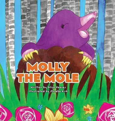 Molly the Mole 1739490606 Book Cover