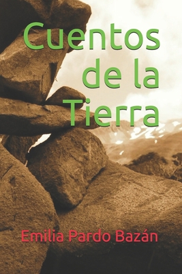 Cuentos de la Tierra [Spanish] B086G2782Q Book Cover