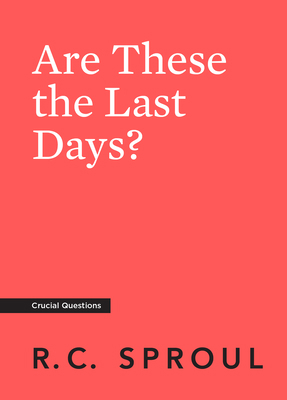 Are These the Last Days? 1642890553 Book Cover