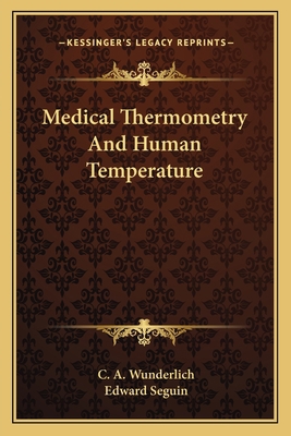 Medical Thermometry And Human Temperature 1163097942 Book Cover