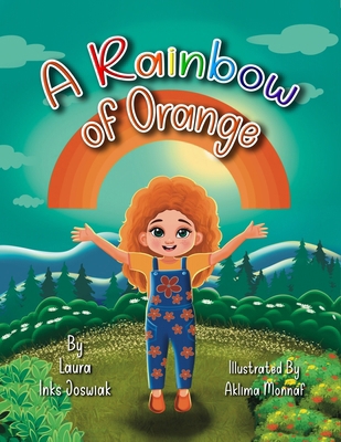 A Rainbow of Orange B0DPGQKKNW Book Cover