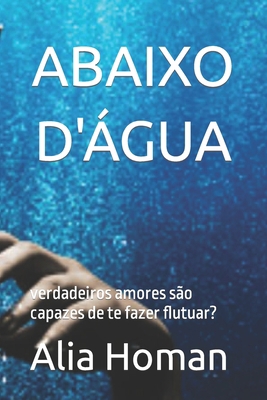 Abaixo D'?gua [Portuguese] [Large Print]            Book Cover