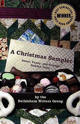 A Christmas Sampler: Sweet, Funny, and Strange ... 1608441105 Book Cover