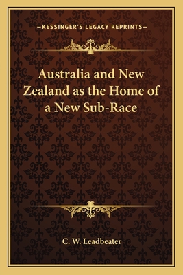 Australia and New Zealand as the Home of a New ... 1162571098 Book Cover