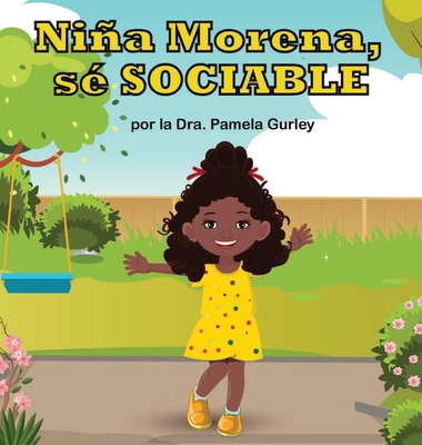 Niña Morena, Sé SOCIABLE [Spanish] 1737491400 Book Cover