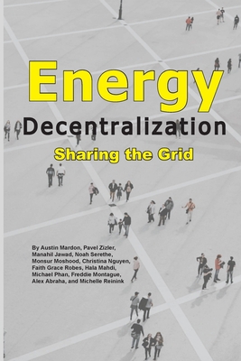 Energy Decentralization: Sharing The Grid 1329056299 Book Cover