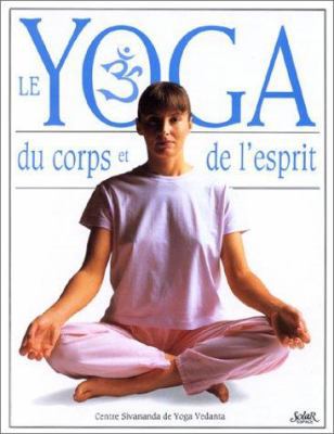 Le yoga du corps et de l'esprit [French] 2263025626 Book Cover