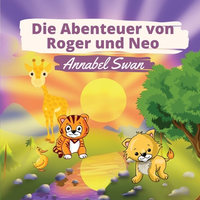 Die Abenteuer von Roger und Neo [German] 9916724458 Book Cover