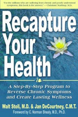 Stop Being Your Symptoms and Start Being Yourse... 0965317129 Book Cover