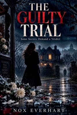 The Guilty Trial B0HJ6QNQBN Book Cover