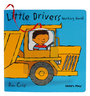 Little Drivers Working Hard! 1904550983 Book Cover