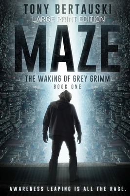 Maze (Large Print Edition): The Waking of Grey ... [Large Print] 1951432630 Book Cover