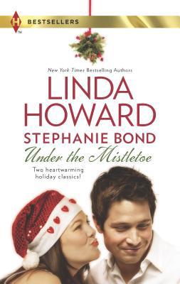 Under the Mistletoe: An Anthology 0373606664 Book Cover