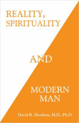 Reality, Spirituality and Modern Man 193339188X Book Cover