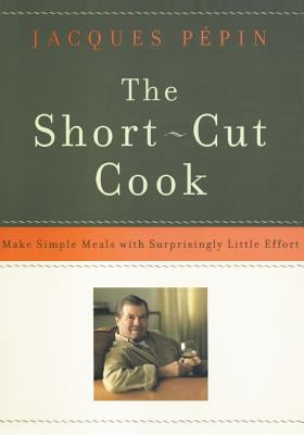 The Short-Cut Cook 0060936924 Book Cover