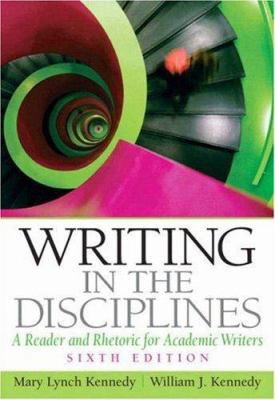Writing in the Disciplines: A Reader and Rhetor... 0132319993 Book Cover