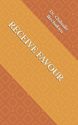 Receive Favour B0GVB25W8Y Book Cover
