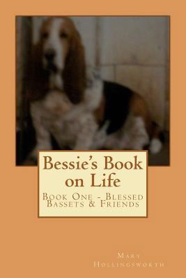 Bessie's Book on Life 1481103172 Book Cover