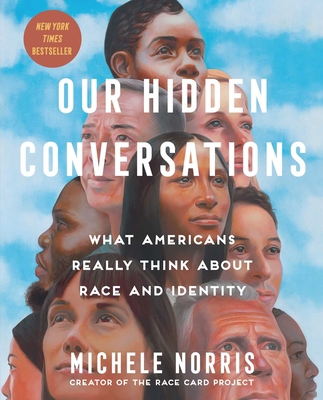 Our Hidden Conversations: What Americans Really... 198215439X Book Cover