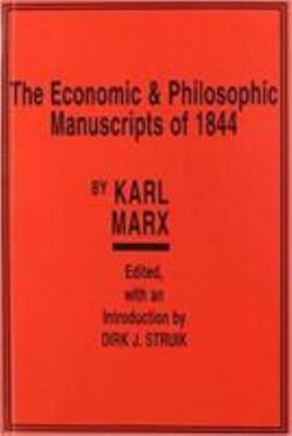 Economic and Philosophic Manuscripts of 1844 0717800547 Book Cover