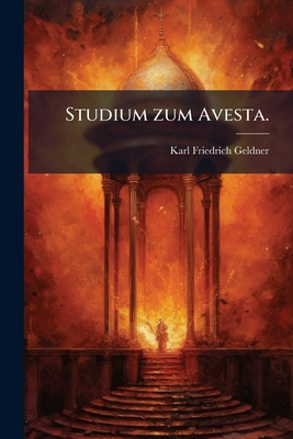 Studium zum Avesta. [German] 1276246269 Book Cover