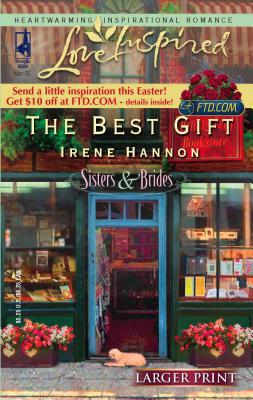 The Best Gift [Large Print] 037381206X Book Cover