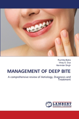 Management of Deep Bite 6209435947 Book Cover