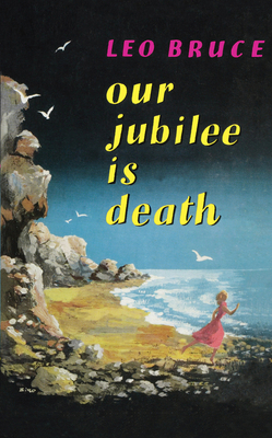 Our Jubilee Is Death: A Carolus Deane Mystery 0897332296 Book Cover
