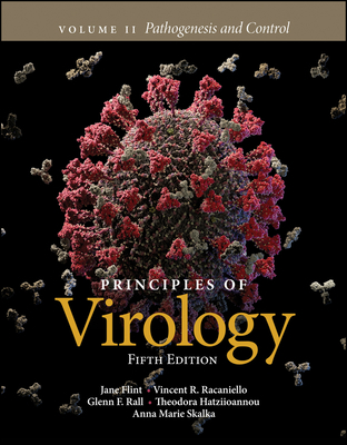 Principles of Virology, Volume 2: Pathogenesis ... 1683672852 Book Cover