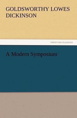 A Modern Symposium 3847214322 Book Cover