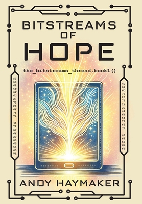 Bitstreams of Hope B0CXGDLC7W Book Cover