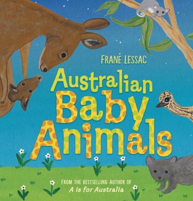 Australian Baby Animals [Board book] 1760651761 Book Cover