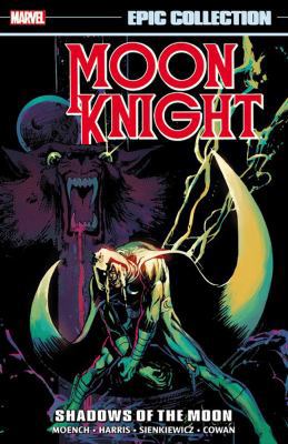 Moon Knight Epic Collection: Shadows of the Moon 0785198105 Book Cover